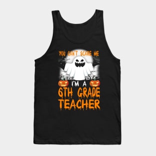 I'm a 6th Grade Teacher Halloween Tank Top